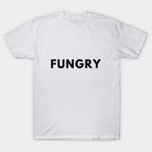 Fungry T-Shirt